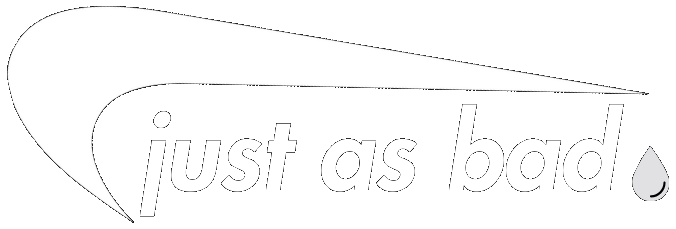 just as bad productions.